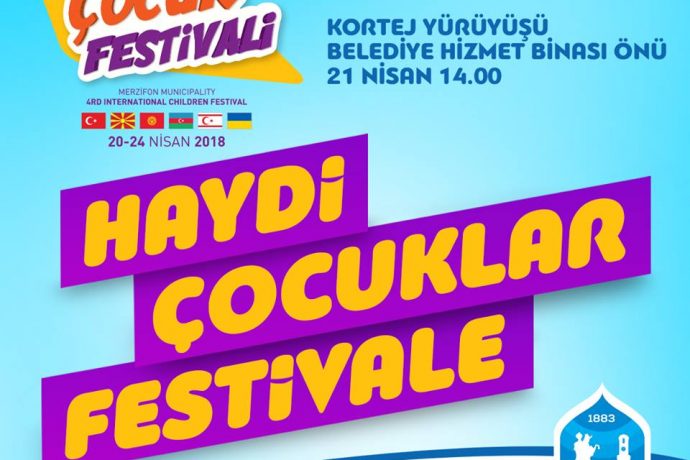 Merzifon Belediyesi 4. Uluslararası 23 Nisan Çocuk Festivali Başlıyor