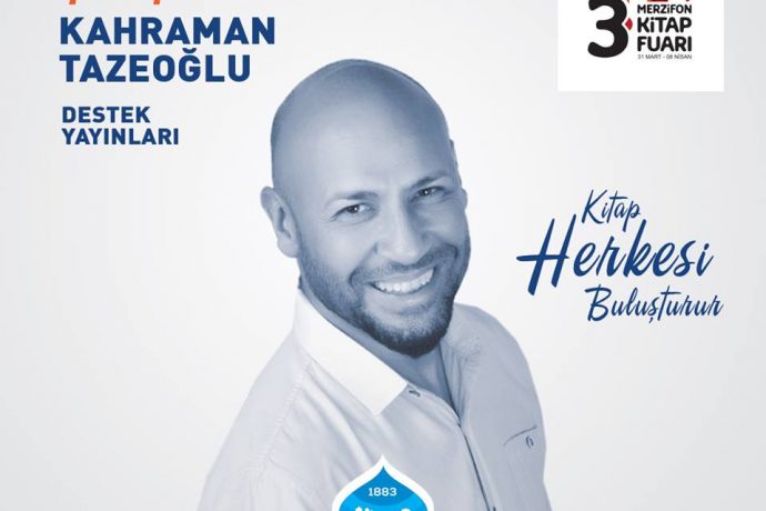 Kahraman Tazeoğlu Merzifon 3. Kitap Fuarımızda