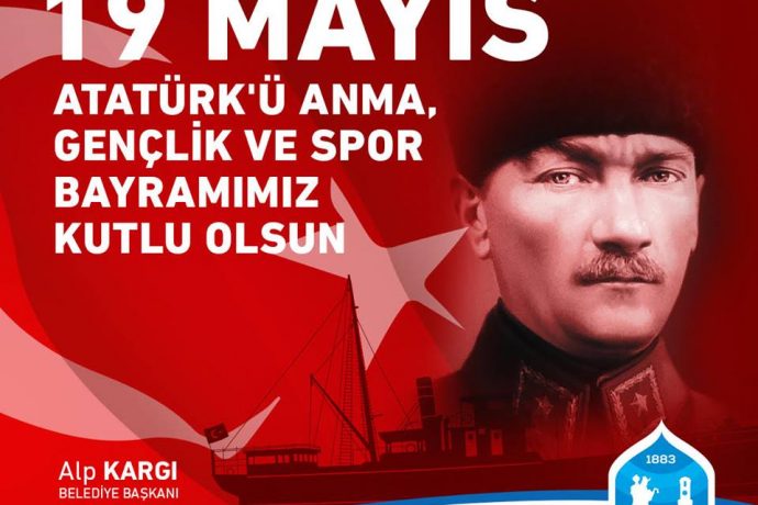 19 Mayıs Atatürk’ü Anma Gençlik ve Spor Bayramı Kutlu Olsun