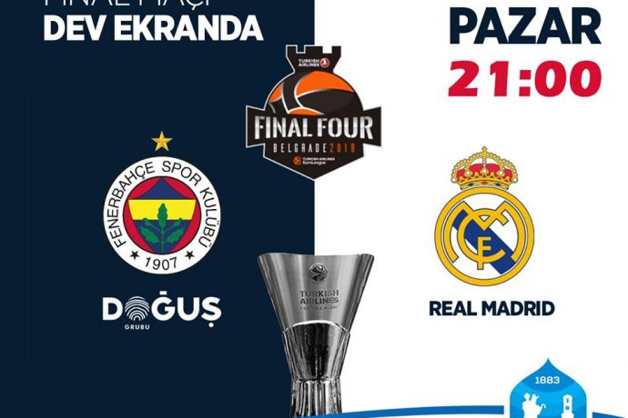 Fenerbahçe’nin Euroleague Finali Dev Ekranda Yayınlanacak