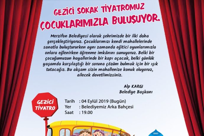 Gezici Sokak Tiyatromuz Çocuklarımızla Buluşuyor