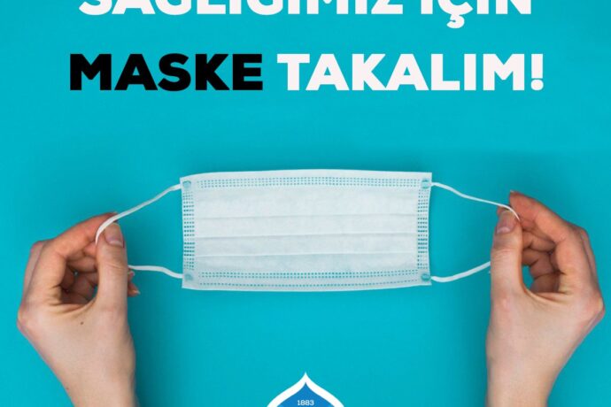 Maske Takma Konusunda Hassas Davranmalıyız.