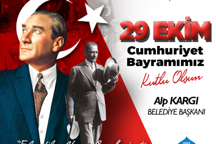 Cumhuriyet’imizin 101. Yıl Dönümünü ve 29 Ekim Cumhuriyet Bayramı’mız Kutlu Olsun